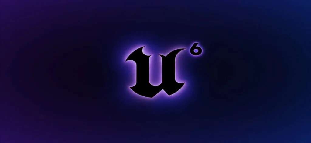 از موتور گرافیکی Unreal Engine 6 به‌طور رسمی رونمایی شد!