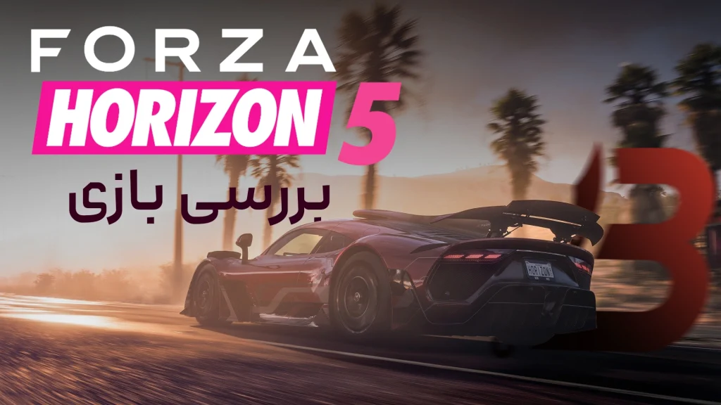 بررسی بازی Forza Horizon 5 | نهایت سرعت در مکزیک!