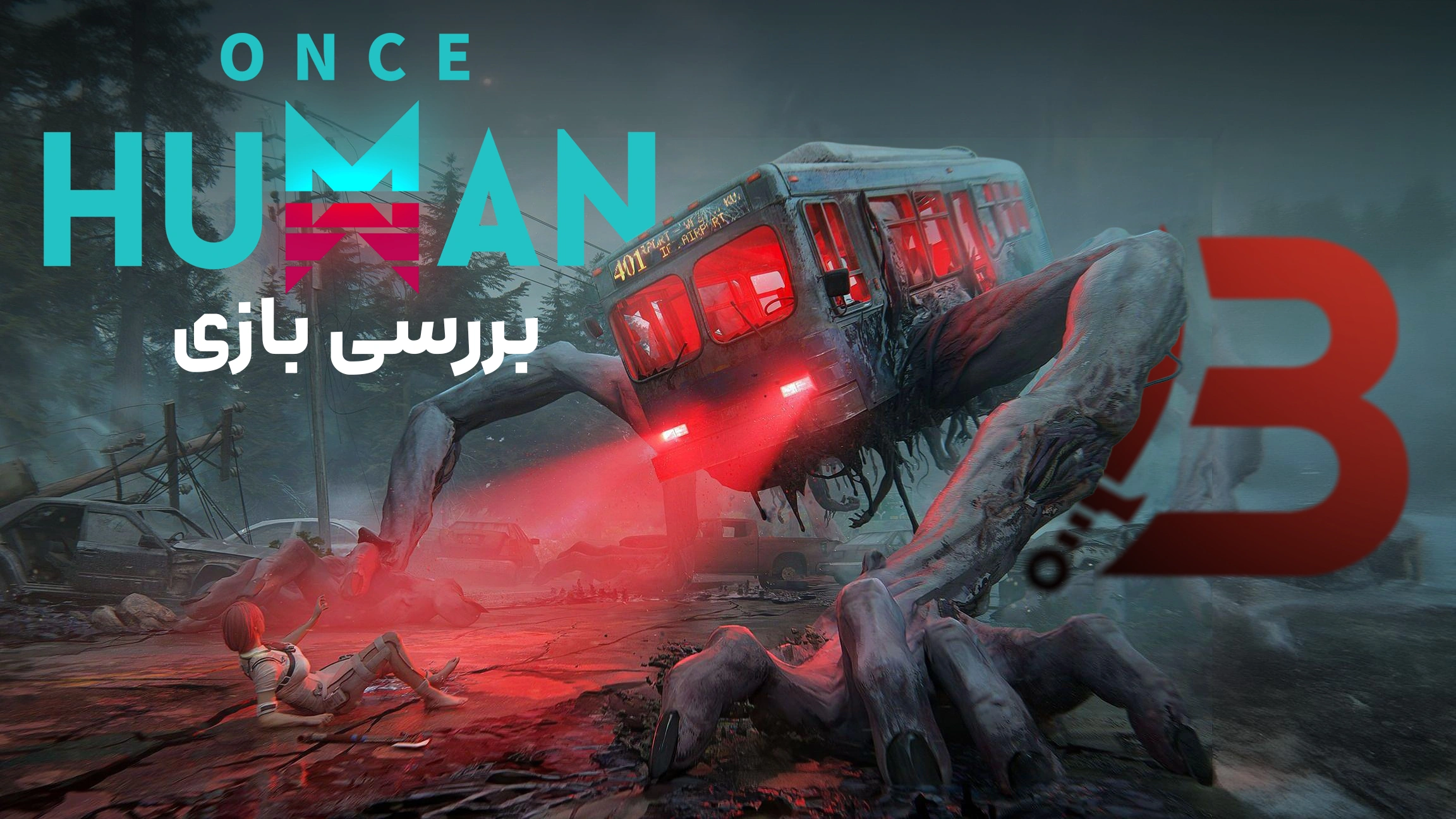 بررسی بازی Once Human | بقا در جهنم آخرالزمانی