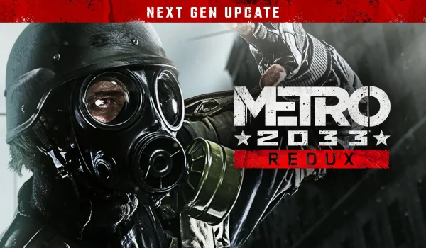 نسخه نسل جدید Metro Redux برای PS5 و Xbox Series منتشر می‌شود